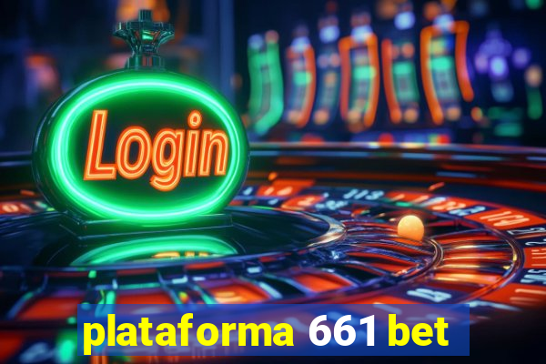 plataforma 661 bet